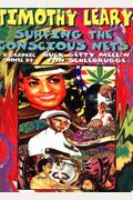 Surfing The Conscious Nets: A Graphic Novel By Huck Getty Mellon Von Schlebrugge