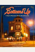 Bottoms Up: A Toast To Wisconsin's Historic Bars And Breweries