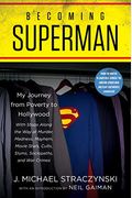 Becoming Superman: My Journey From Poverty To Hollywood