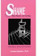 Shame: The Power Of Caring