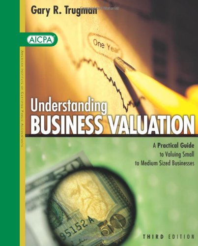 Buy Understanding Business Valuation: A Practical Guide To Valuing ...