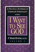 I Want To See God
