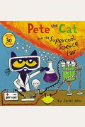 Pete The Cat And The Supercool Science Fair [With Stickers]
