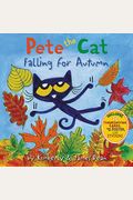 Pete The Cat Falling For Autumn: A Fall Book For Kids