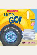 Let's Go!: A Flip-And-Find-Out Book