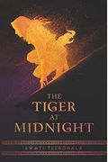 The Tiger At Midnight