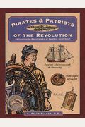 Pirates & Patriots Of The Revolution