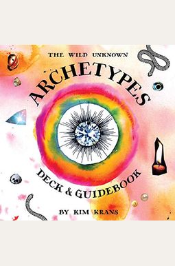 The Wild Unknown Archetypes Deck And Guidebook The Wild Unknown Archetypes Deck And Guidebook