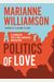 A Politics Of Love: A Handbook For A New American Revolution