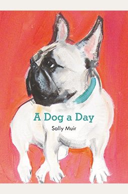 A Dog A Day A Dog A Day