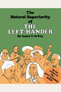 The Natural Superiority Of The Left-Hander