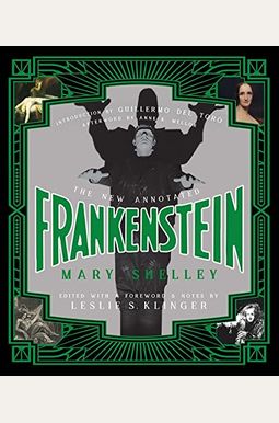 The New Annotated Frankenstein The New Annotated Frankenstein