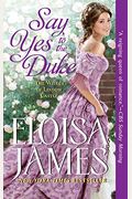 Say Yes To The Duke: The Wildes Of Lindow Castle