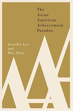 The Asian American Achievement Paradox The Asian American Achievement Paradox