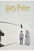 Harry Potter Page to Screen: Updated Edition: The Complete Filmmaking Journey