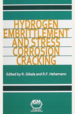 Buy Hydrogen Embrittlement And Stress Corrosion Cracking Book By: R F ...