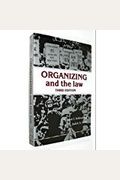 Organizing And The Law (Third Edition)