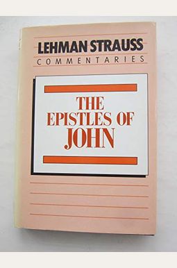 The Epistles Of John The Epistles Of John