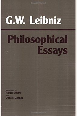 leibniz philosophical essays (hackett classics)