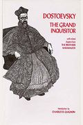 The Grand Inquisitor: With Related Chapters From The Brothers Karamazov