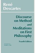 Discourse on Method and Meditations on First Philosophy, 4th Ed.