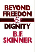 Beyond Freedom And Dignity