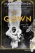 The Gown: A Novel Of The Royal Wedding