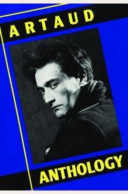 Artaud Anthology Artaud Anthology