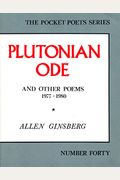 Plutonian Ode: And Other Poems 1977-1980