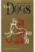 The Dogs: A Modern Bestiary