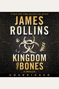 Kingdom Of Bones Cd: A Thriller