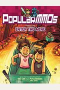 Popularmmos Presents Enter the Mine