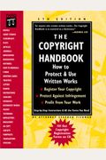 The Copyright Handbook: What Every Writer Needs To Know [With Cdrom]
