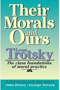 Their Morals And Ours: The Class Foundations Of Moral Practice