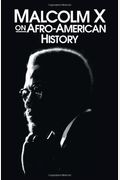 Malcolm X On Afro-American History