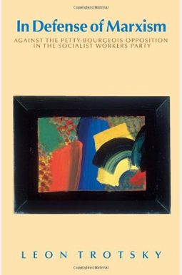 In Defense Of Marxism: The Social And Political Contradictions Of The Soviet Union In Defense Of Marxism: The Social And Political Contradictions Of The Soviet Union