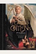 The Nice And Accurate Good Omens Tv Companion: Your Guide To Armageddon And The Series Based On The Bestselling Novel By Terry Pratchett And Neil Gaim