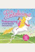 Pinkalicious: Pinkamazing Storybook Favorites [With Stickers]