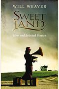 Sweet Land: New And Selected Stories