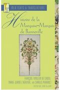 Histoire De La Marquise-Marquis De Banneville