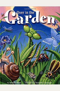 Over In The Garden Over In The Garden
