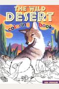 The Wild Desert Coloring Book