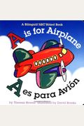 A Is For Airplane/A Es Para Avion