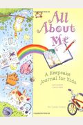 All About Me: A Keepsake Journal For Kids