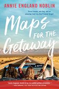 Maps For The Getaway