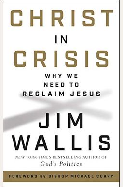 Christ In Crisis: Why We Need To Reclaim Jesus Christ In Crisis: Why We Need To Reclaim Jesus