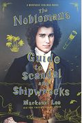 The Nobleman's Guide To Scandal And Shipwrecks