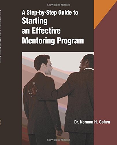 Buy A Step-By-Step Guide To Starting An Effective Mentoring Program ...