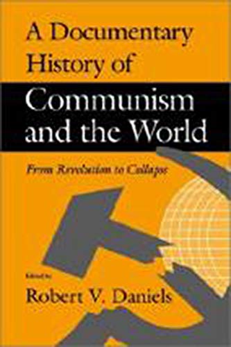 Buy A Documentary History Of Communism: Volume 2, Communism And The ...