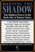Meeting The Shadow: The Hidden Power Of The Dark Side Of Human Nature